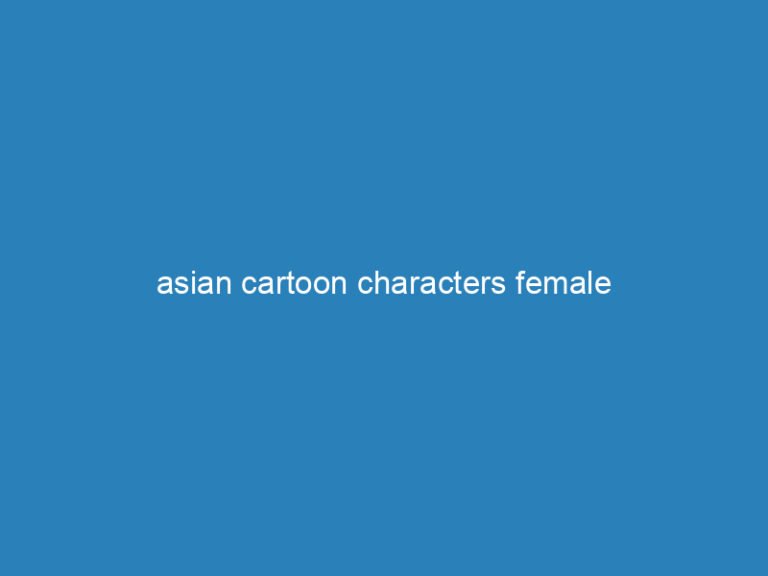 asian cartoon characters female