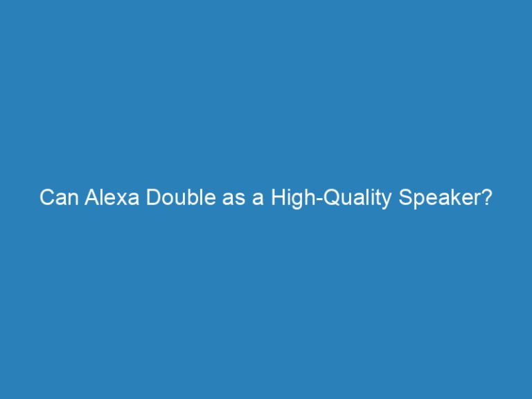 Can Alexa Double as a High-Quality Speaker? Exploring its Audio Capabilities