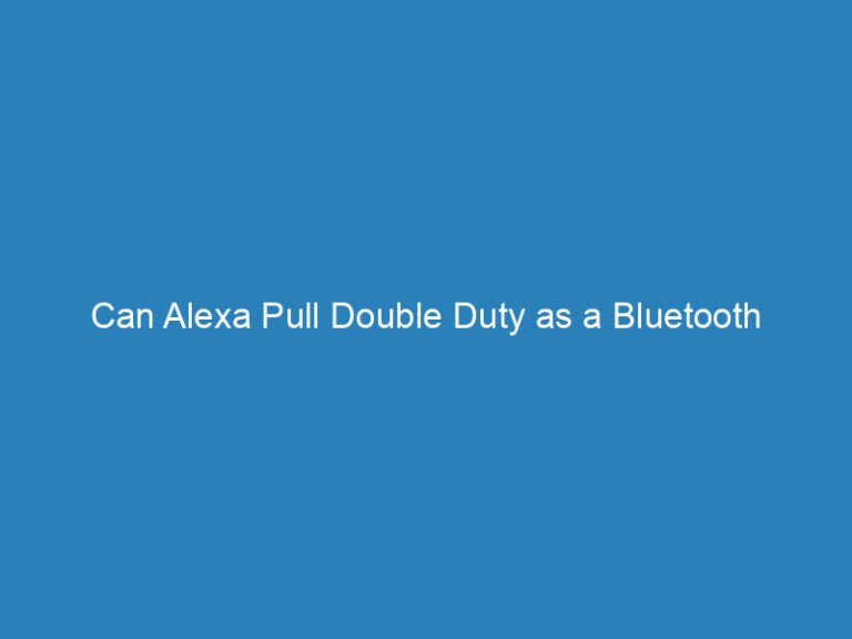 Can Alexa Pull Double Duty as a Bluetooth Speaker? We Investigate