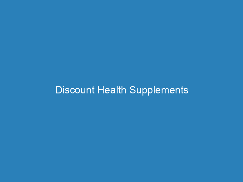 Discount Health Supplements