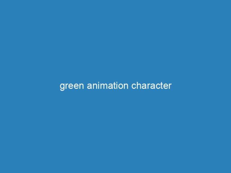 green animation character