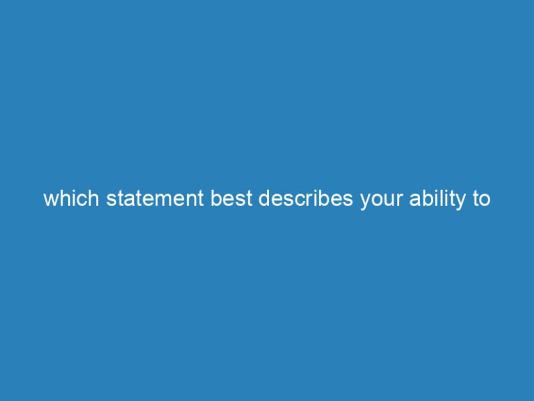 which statement best describes your ability to choose sports and exercise programs?